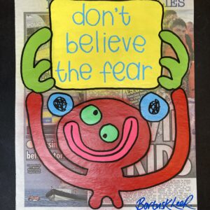 Don't Believe The Fear