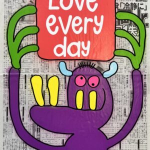 Love Every Day, 2026 by Bortusk Leer
